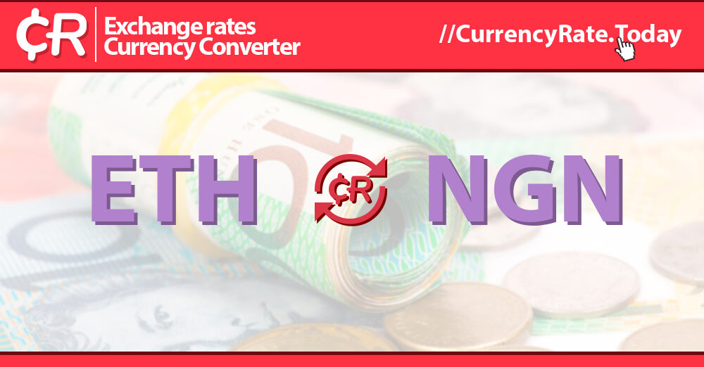 Ethereum nigerian naira exchange rate history (ETH NGN)