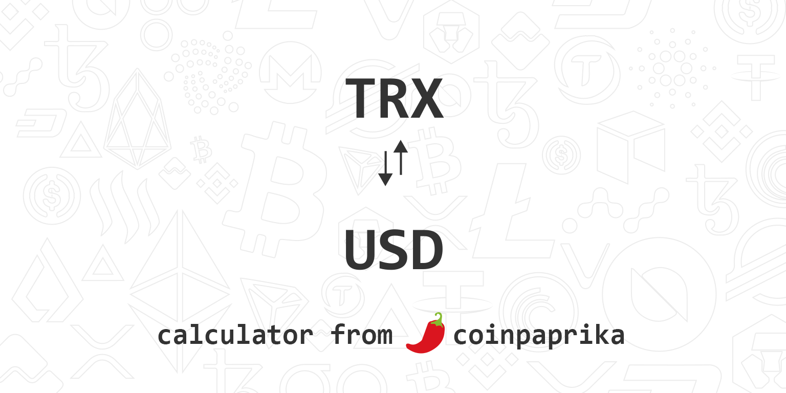 Convert TRX to USD: Tron to United States Dollar