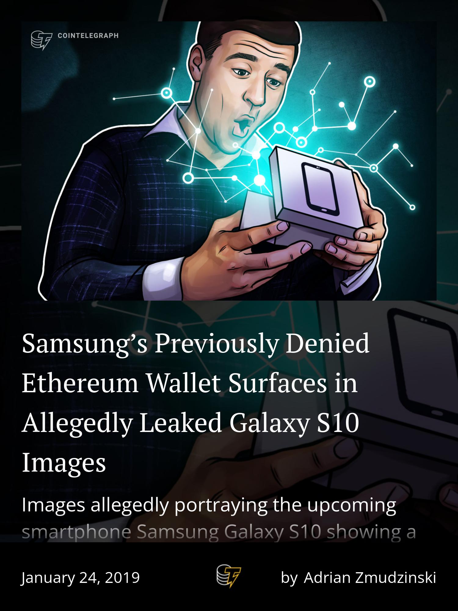 Samsung Unveils Crypto Wallet, Dapps For Galaxy S10 Phone