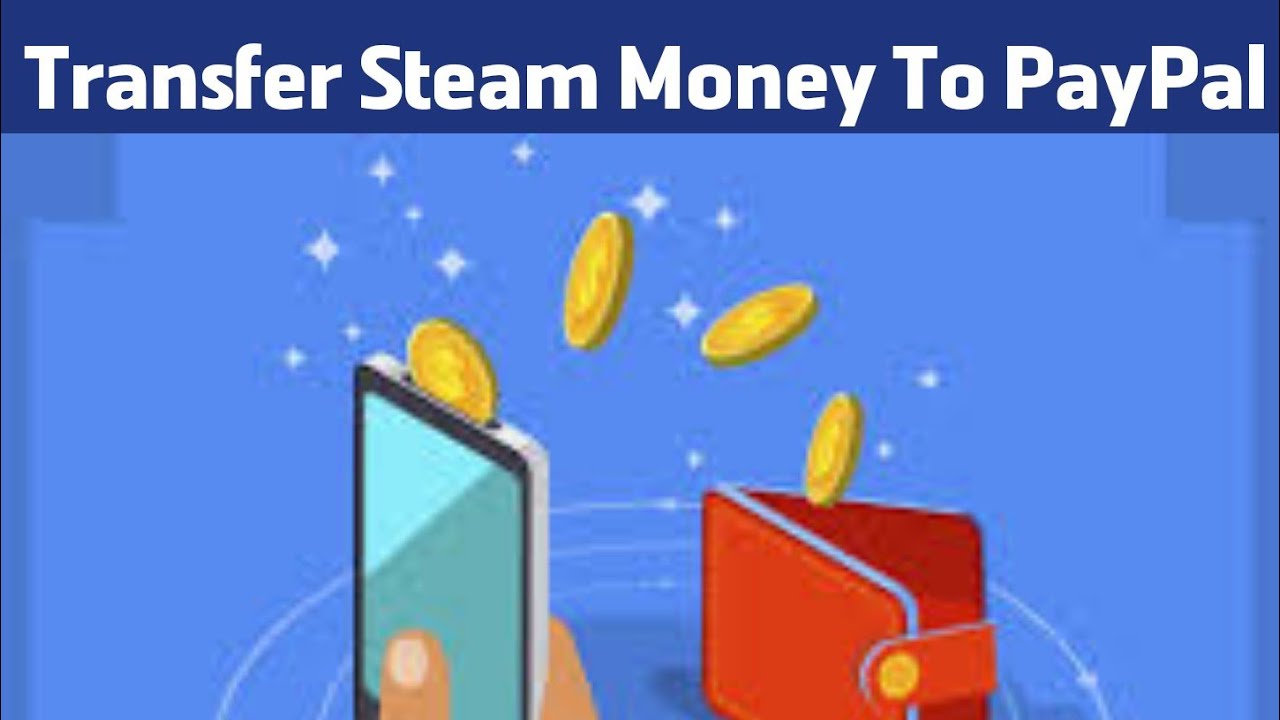 best way to move money from steam wallet?