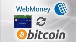 Exchange Webmoney to Bitcoin | CHEXCH