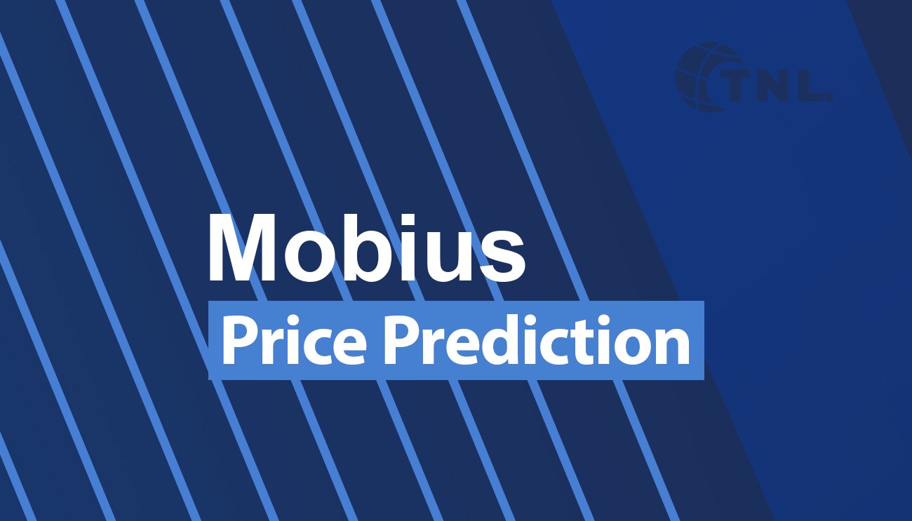 Mobius Money (MOBI) Price Prediction for - - - - BitScreener