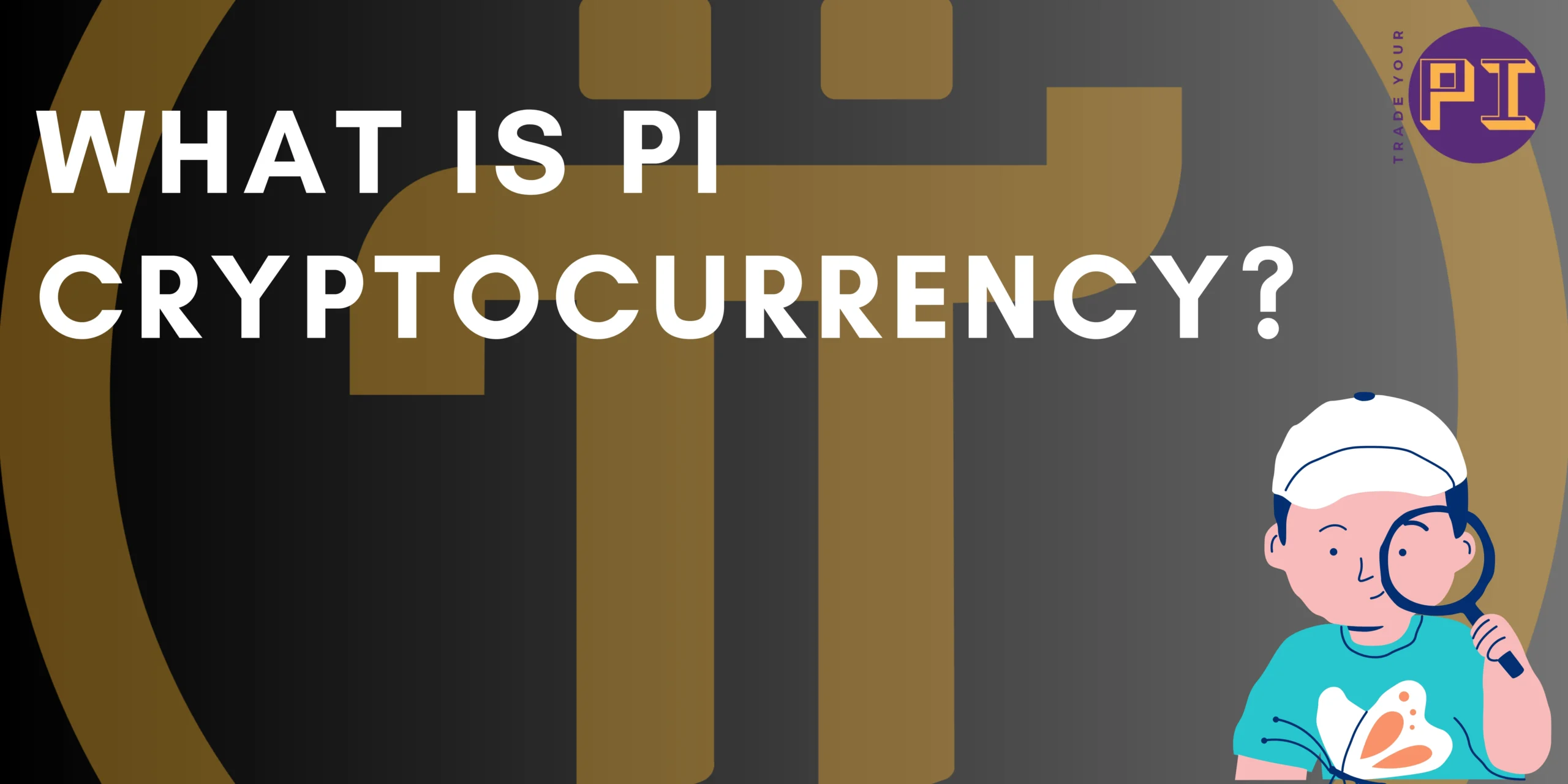 Pi Network Token Explained: Everything You Need To Know