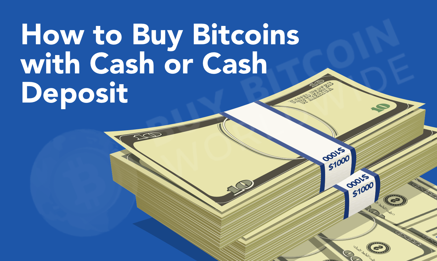 How To: Buy Bitcoin With Cash