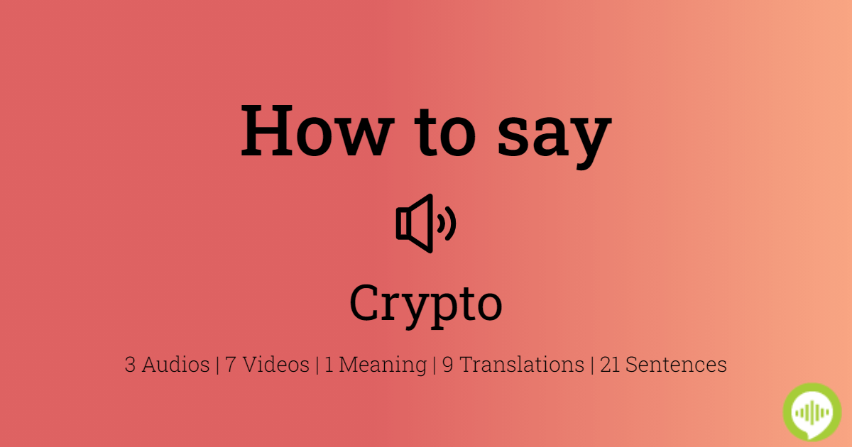 cryptocurrency pronunciation: How to pronounce cryptocurrency in English