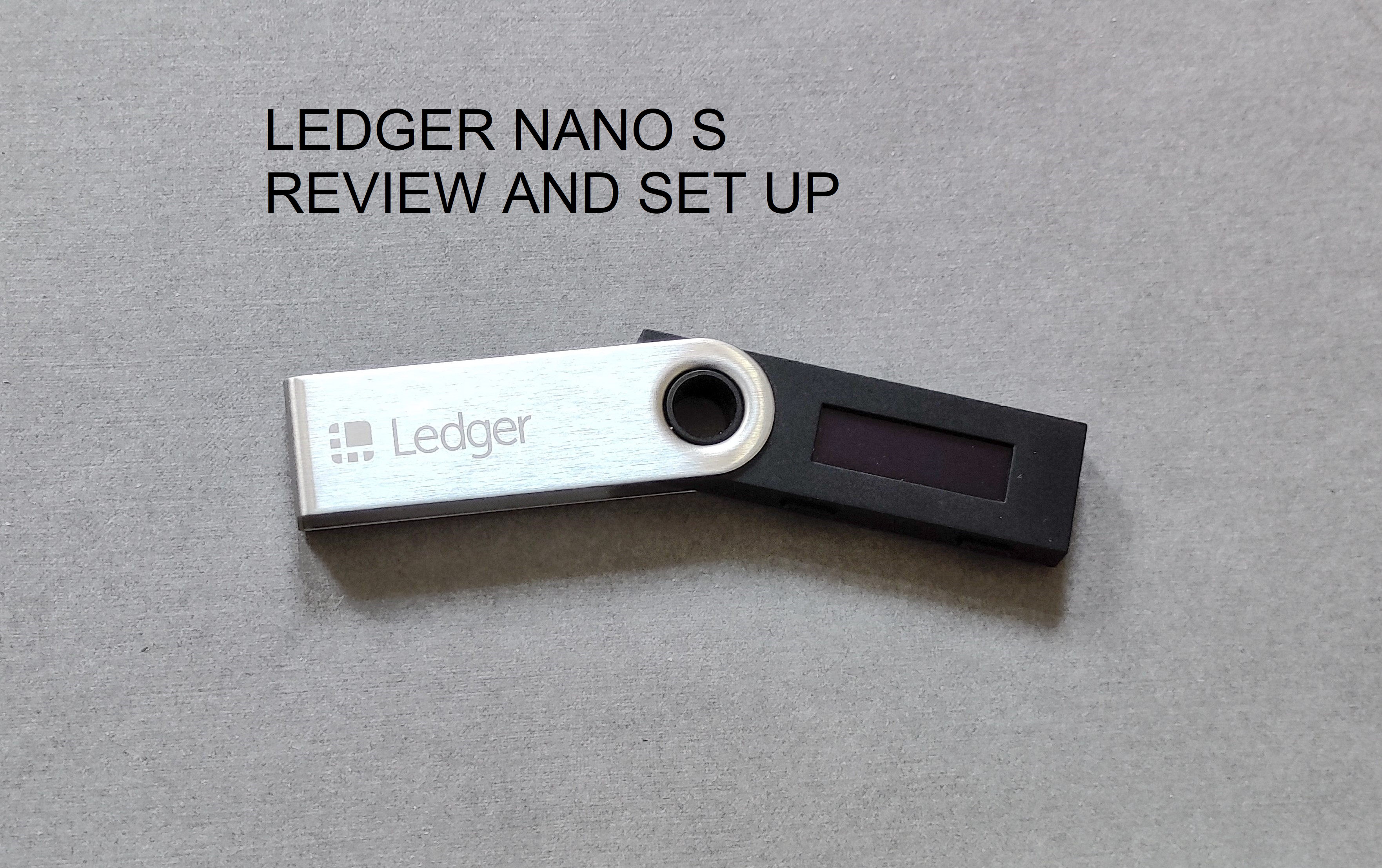 How to Set Up Any Ledger Nano Device ( Update)