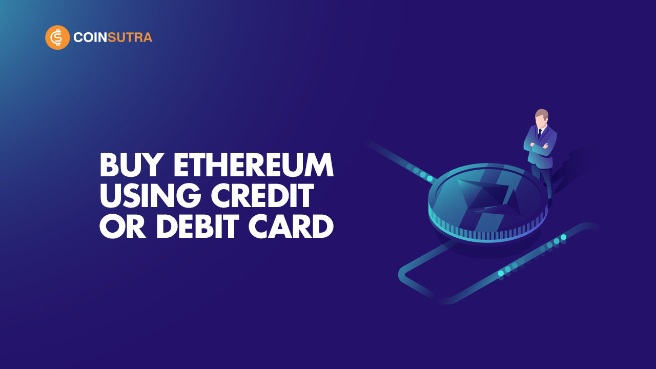 Buy Ethereum with Credit or Debit Card | Buy ETH Instantly