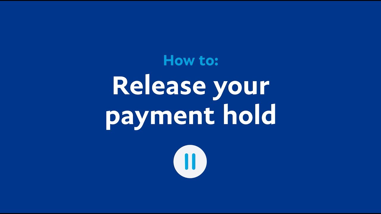 Why Payments are Put on Hold or Unavailable | PayPal UK