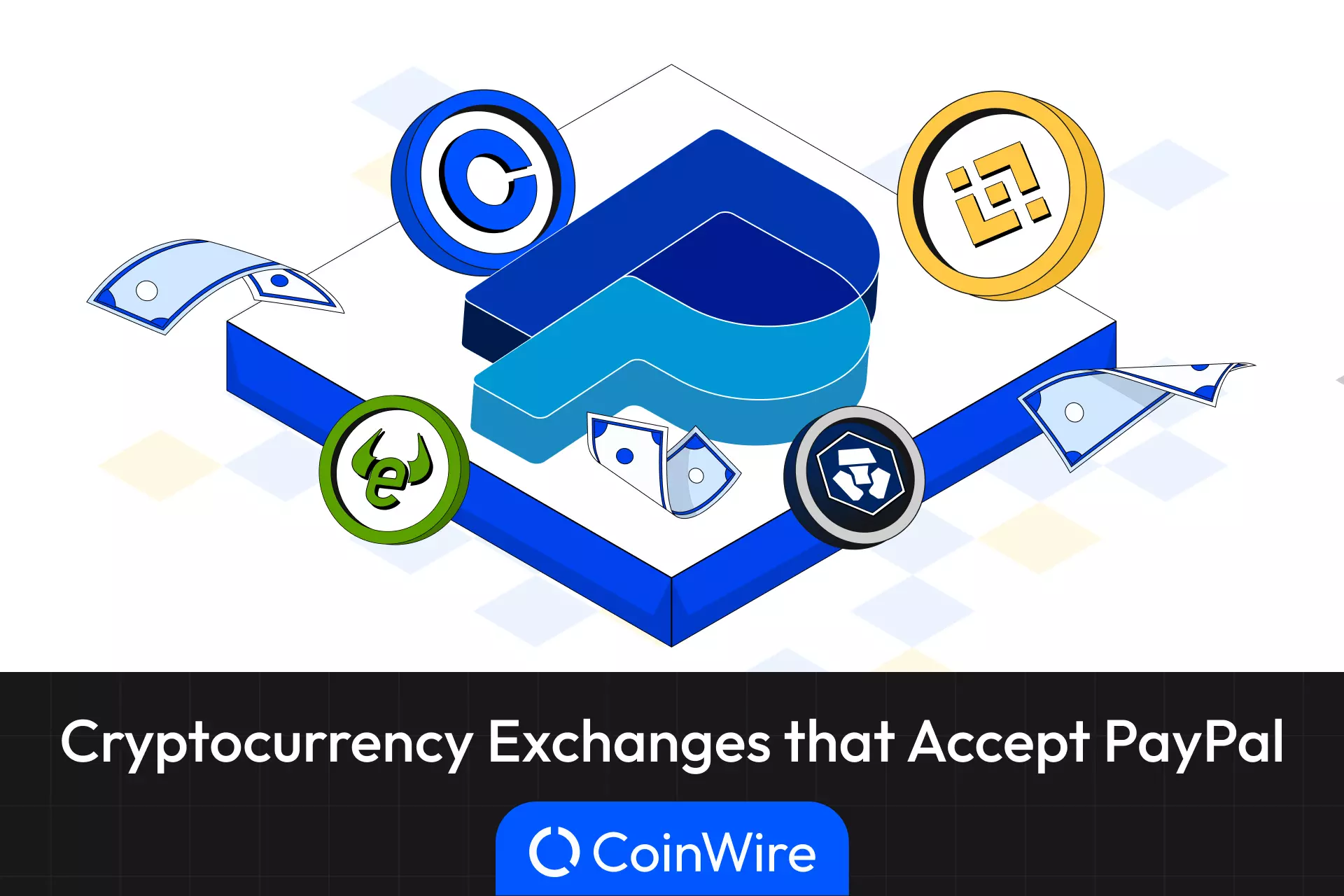 5 Best Cryptocurrency Exchanges that Accept PayPal in 