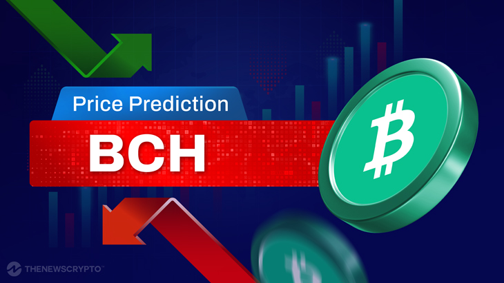 Bitcoin Cash (BCH) Price Prediction Will BCH reach $ Soon?