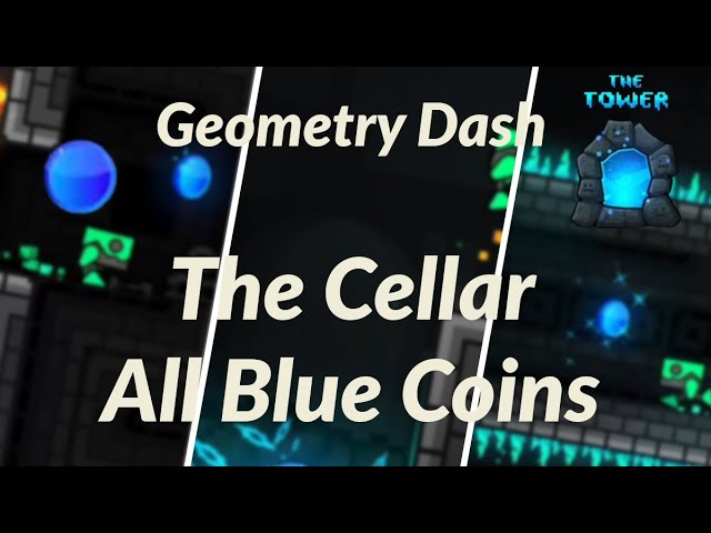 Steam Community :: Guide :: [GD ] The Tower - All Blue Coins!