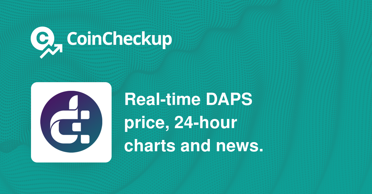 Daps Coin price now, Live DAPSW price, marketcap, chart, and info | CoinCarp