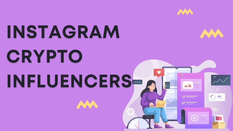 Instagram's Top Crypto Influencers Who Predict the Future of Digital Assets - ICOholder Blog