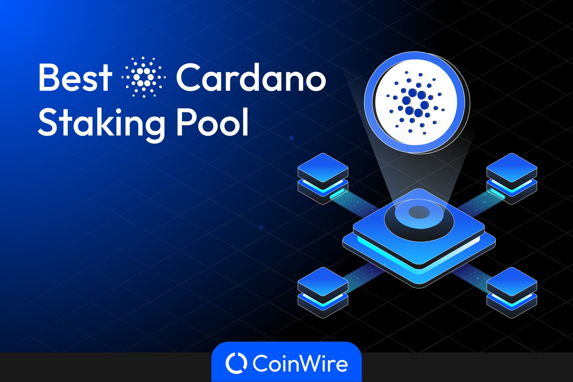 7 Best Cardano Staking Platforms 