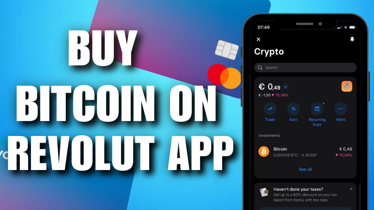 How to Buy Bitcoin (BTC) | Revolut United Kingdom