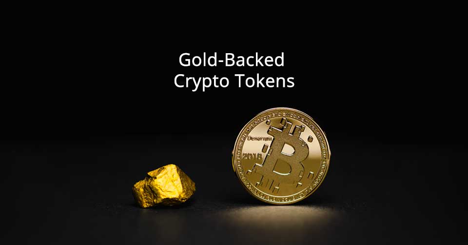 The Beginner’s Guide to Gold-Backed Cryptocurrencies