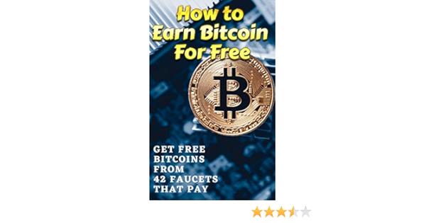 Earn Free Bitcoin, Get Free BTC Now and Online