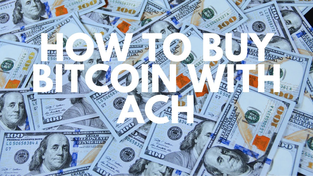 How to Buy Bitcoin and Crypto with ACH Transfer