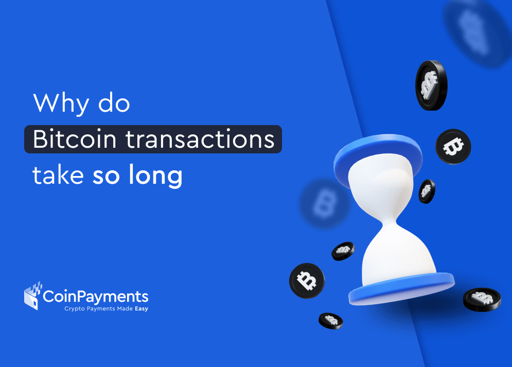 How Long Does Verification for Bitcoin Transactions Take?