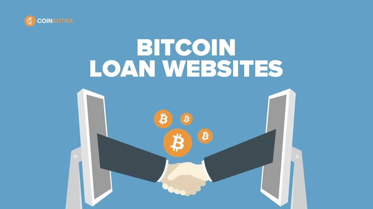 4 Best Bitcoin Loan Sites: How To Get Bitcoin Loan ()