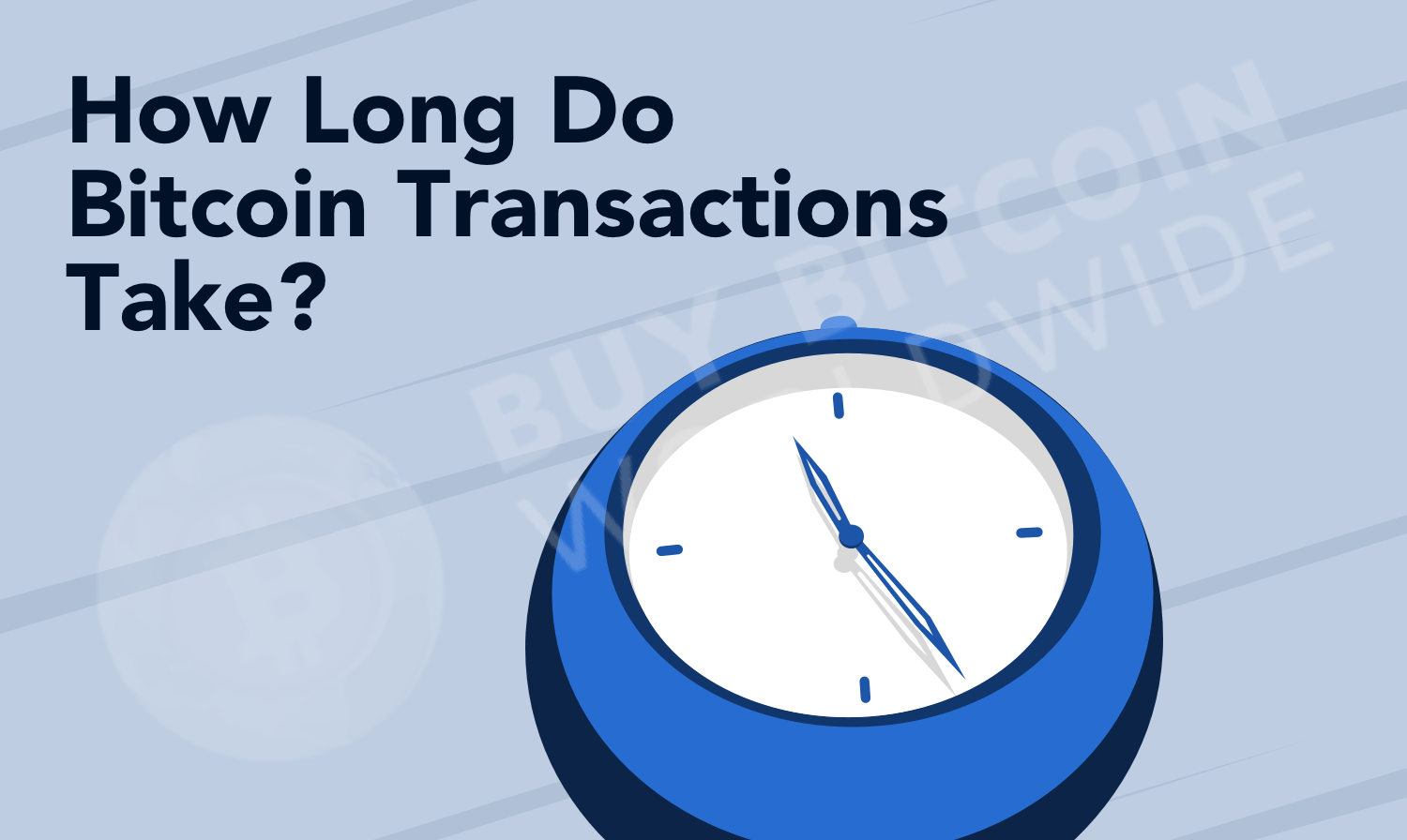 How Long Does a BTC Transfer Take? | Bitcoin Depot