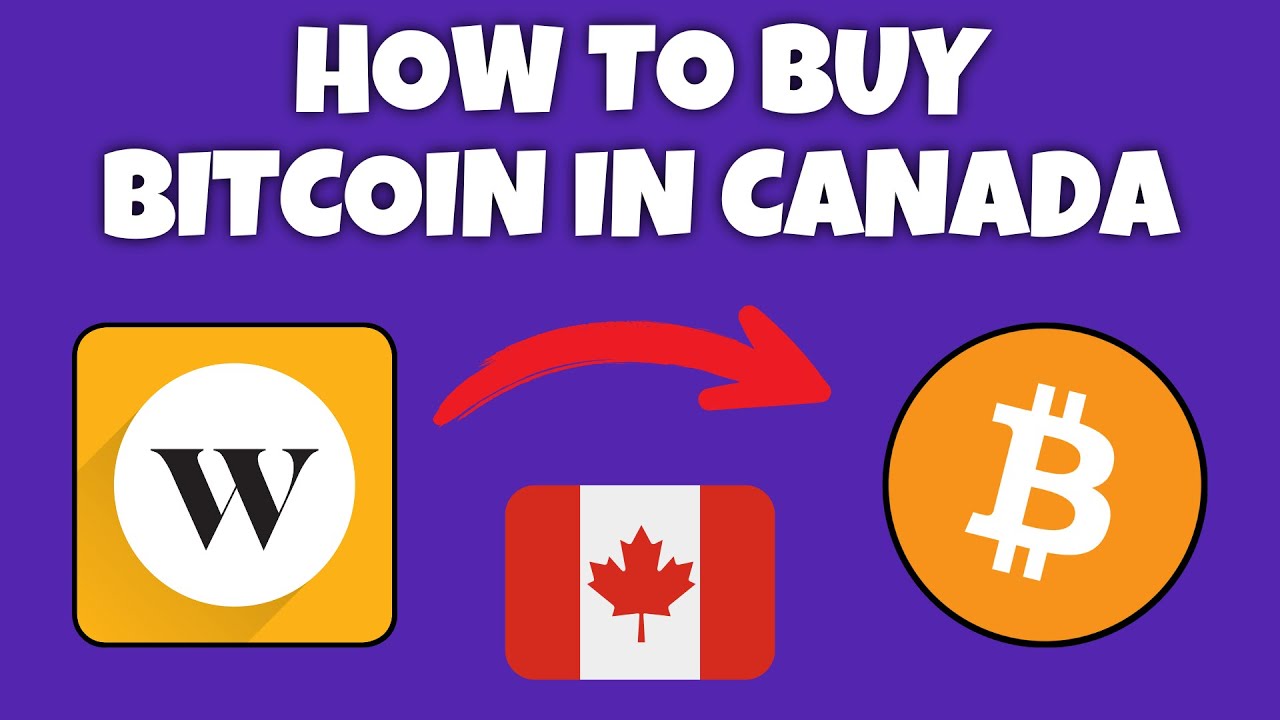 How to Buy Bitcoin in Canada - Start Trading btc!