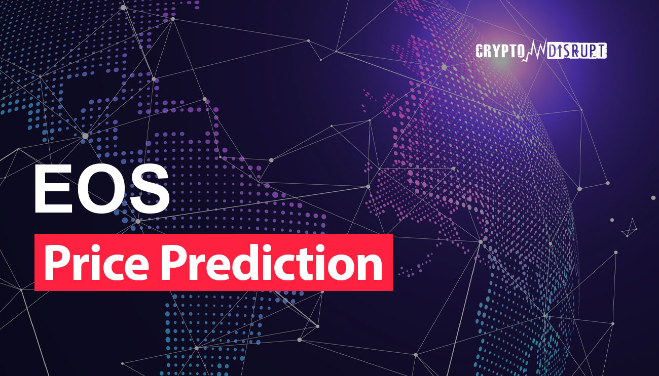 EOS Price Prediction EOS Long-Term Predictions From - - Margex