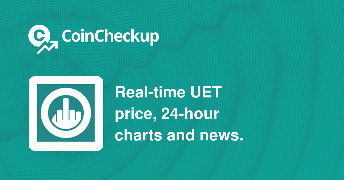 UET ($0) - Useless Ethereum Token Price Chart, Value, News, Market Cap | CoinFi