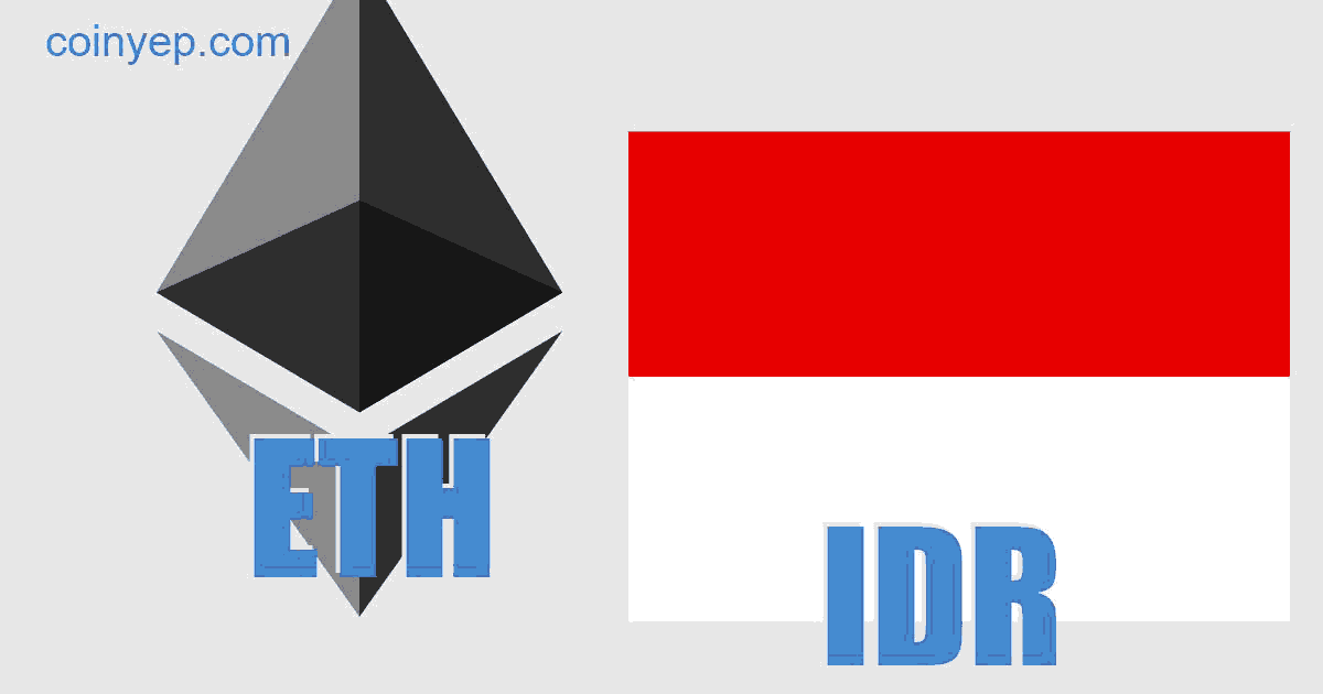 Ethereum - Indonesian rupiah (ETH/IDR) Free currency exchange rate conversion calculator | CoinYEP