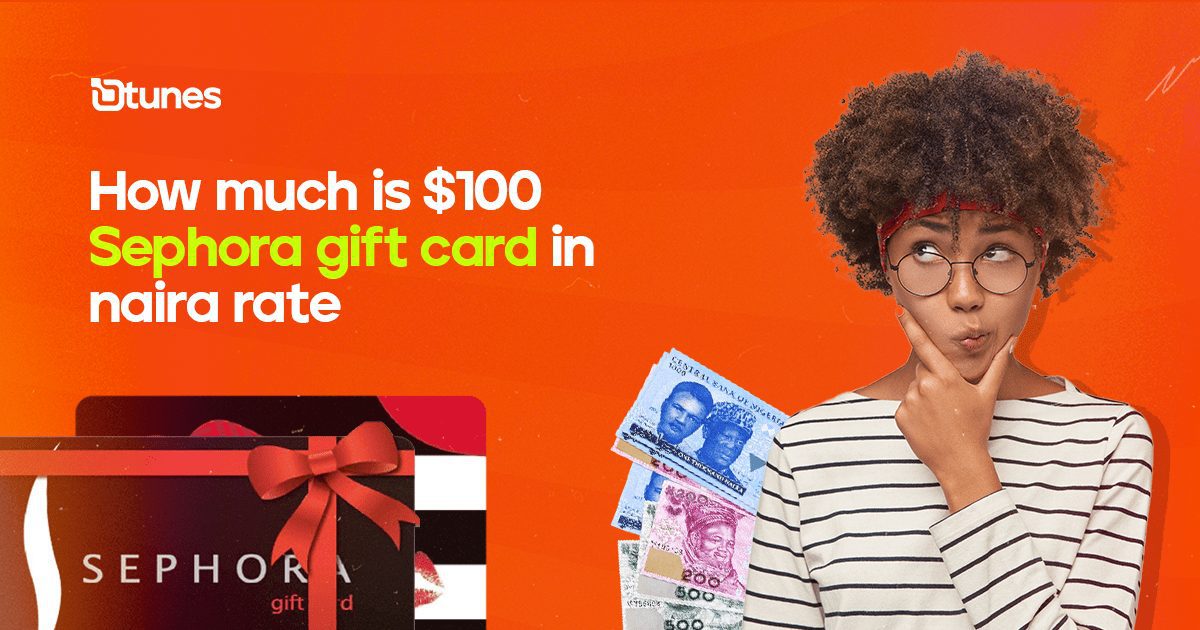 How Much is $ Sephora Gift Card in Naira