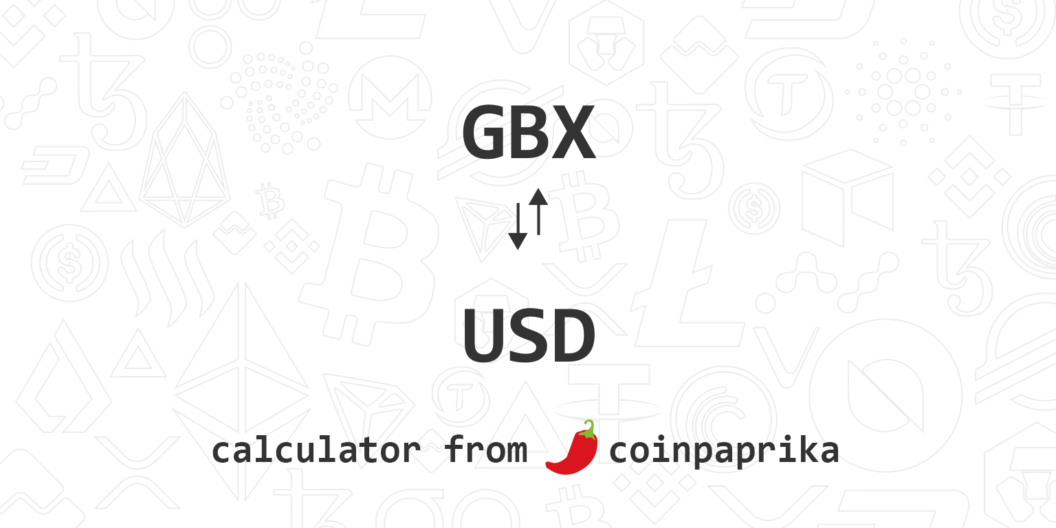 Convert 1 USD to GBX (1 United States Dollar to GoByte)