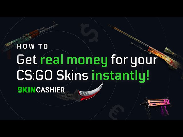 Best Sites to Sell CS2 / CS:GO Skins in for Instant Money