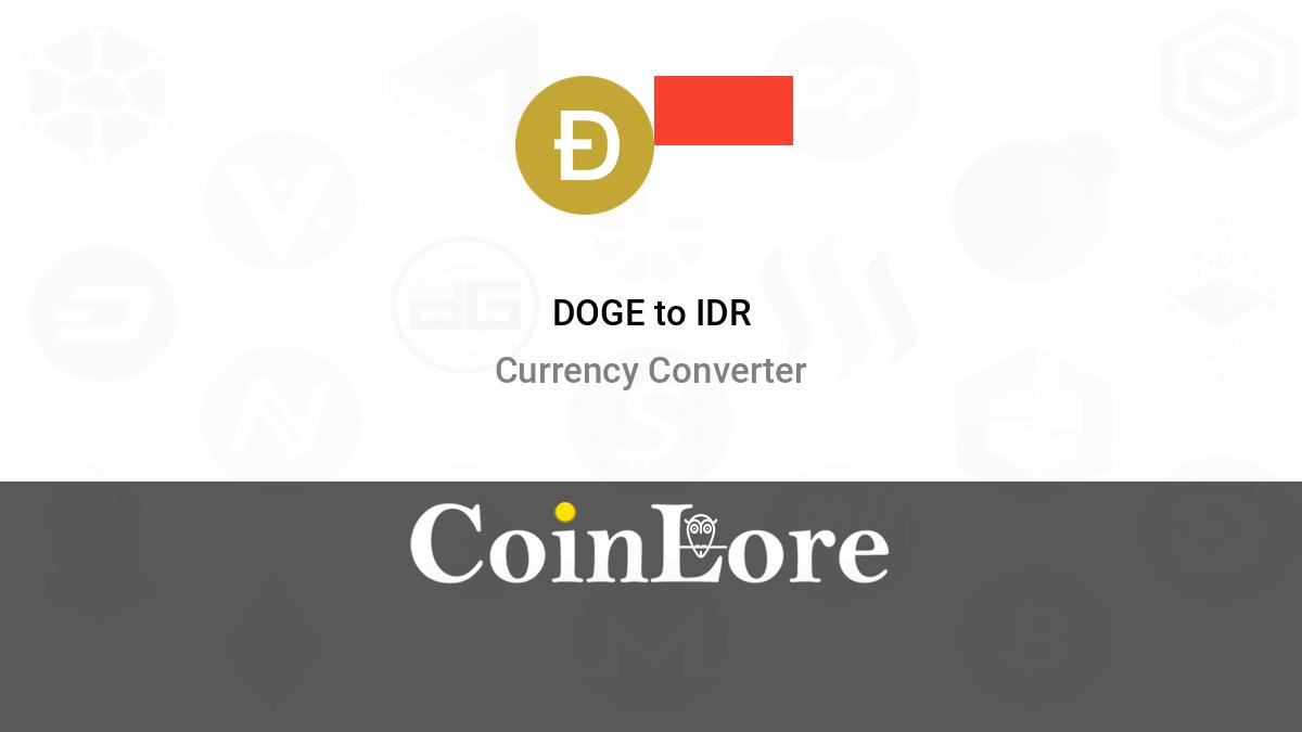 DOGE to IDR - Convert Dogecoin to Indonesian Rupiah | CoinChefs