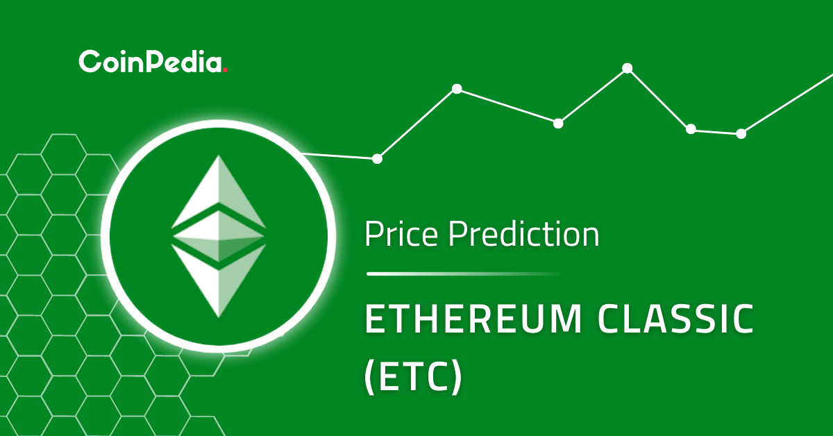 ETHEREUM CLASSIC PRICE PREDICTION - - 