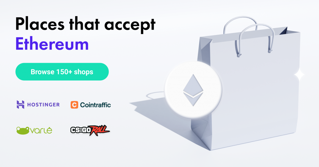 Where To Spend Ethereum - Places That Accept ETH - CaptainAltcoin