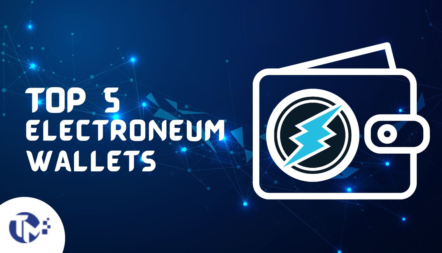 Electroneum Wallet: Complete Review Over Electroneum App