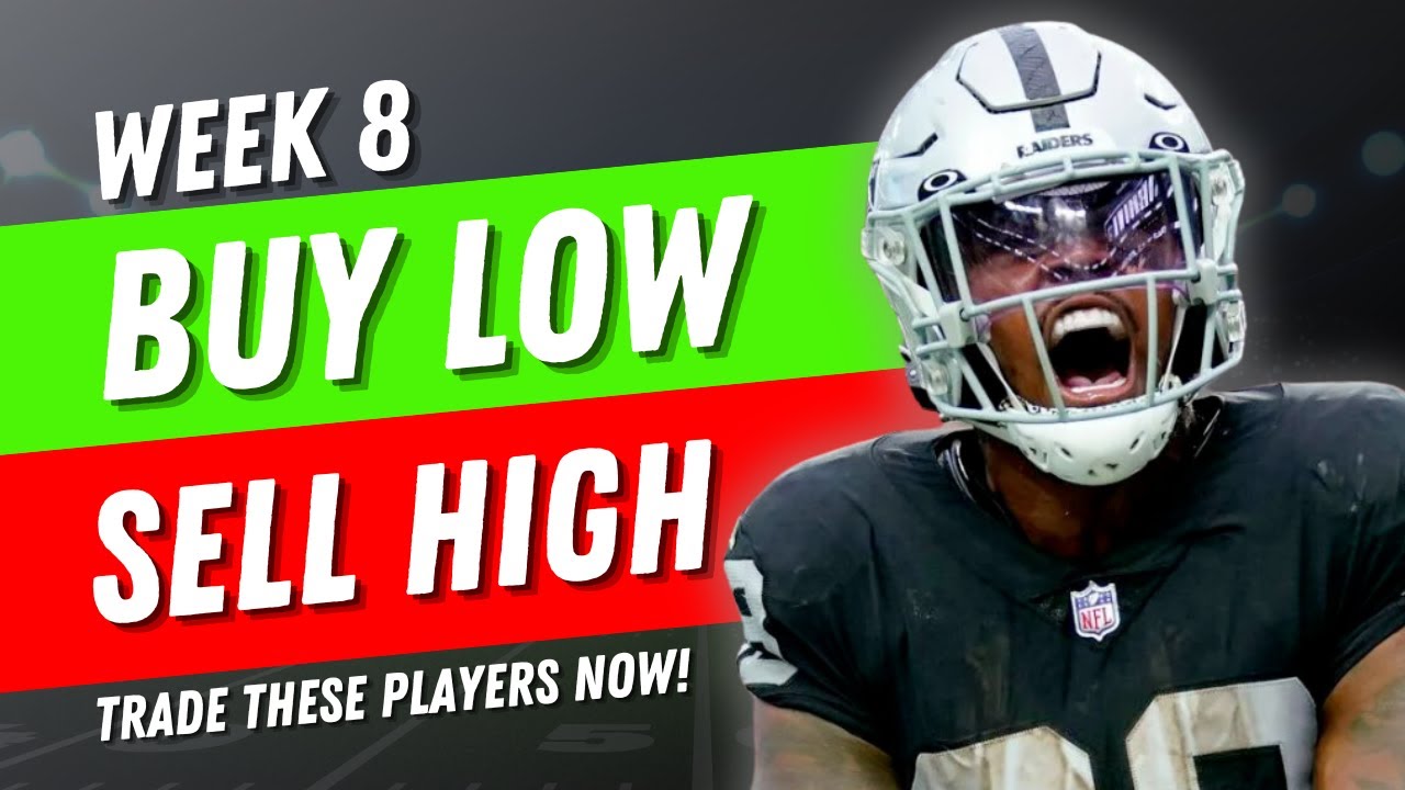 Fantasy Football Week 8: Buy low, sell high on these 10 trade targets