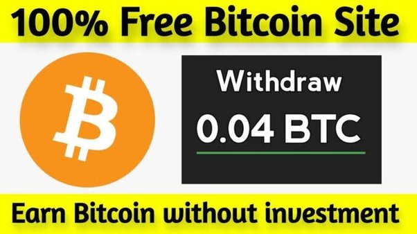 Earn Free Bitcoin, Get Free BTC Now and Online