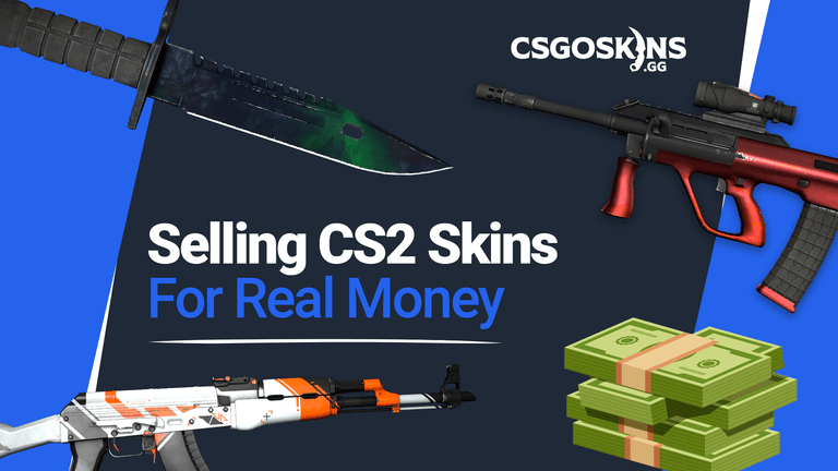 How to sell CS:GO Skins for real money?