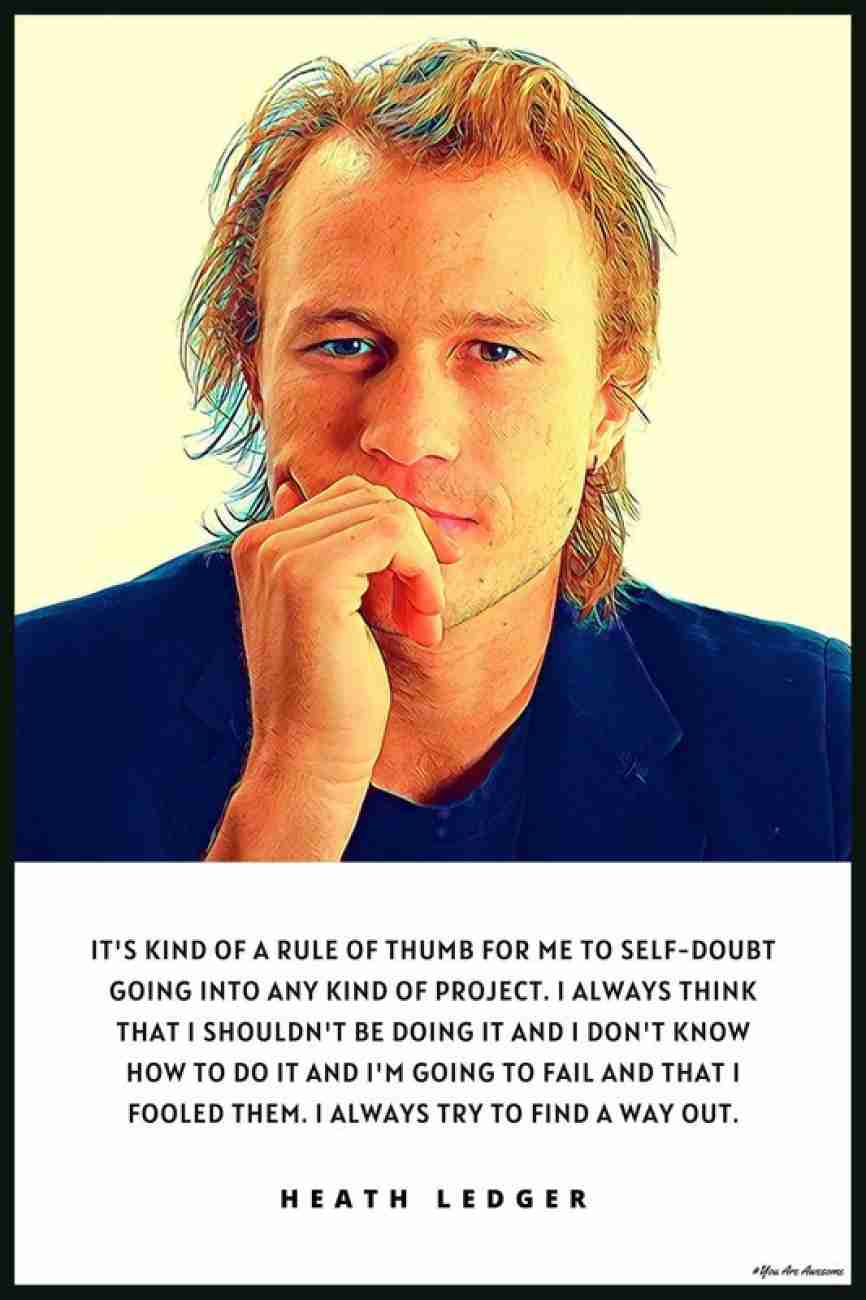 TOP 25 QUOTES BY HEATH LEDGER (of 87) | A-Z Quotes