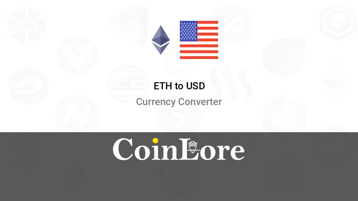 Convert ETH to USD - Ethereum to US Dollar Converter | CoinCodex