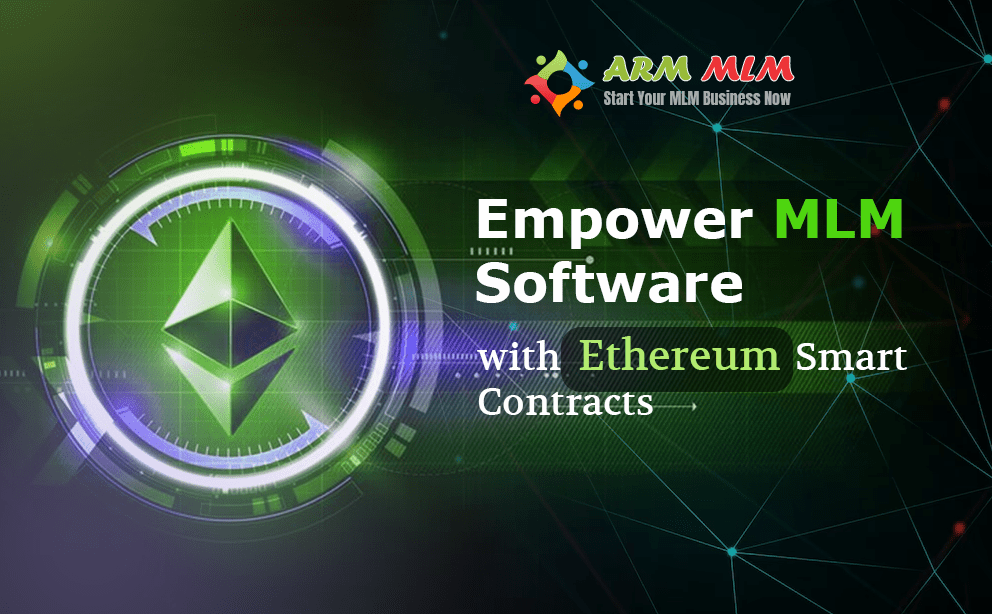 Ethereum Smart Contract MLM Software | Ethereum Smart Contract based MLM