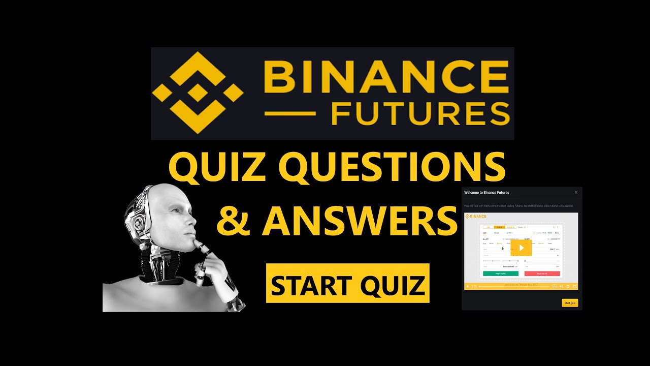 Binance Futures Quiz Answers: Start Your Futures Trading