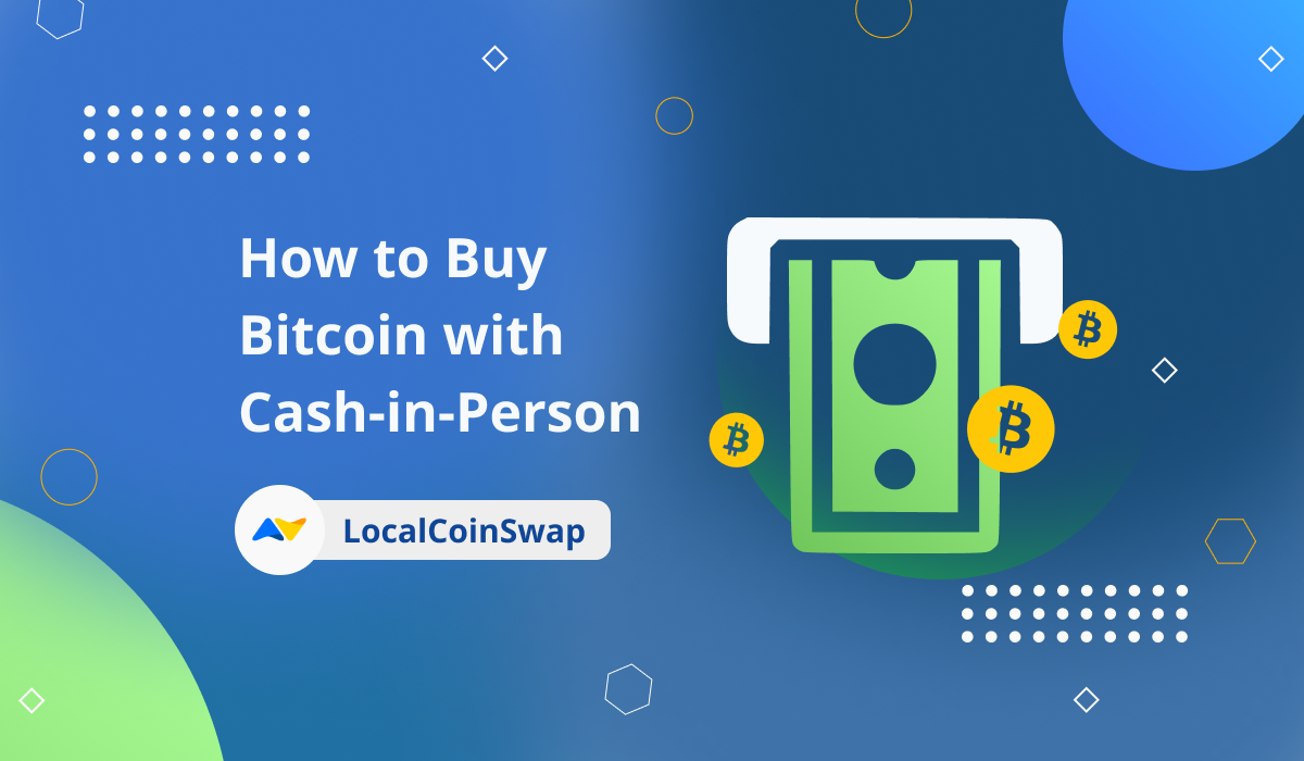 Buy Bitcoin with Cash in person