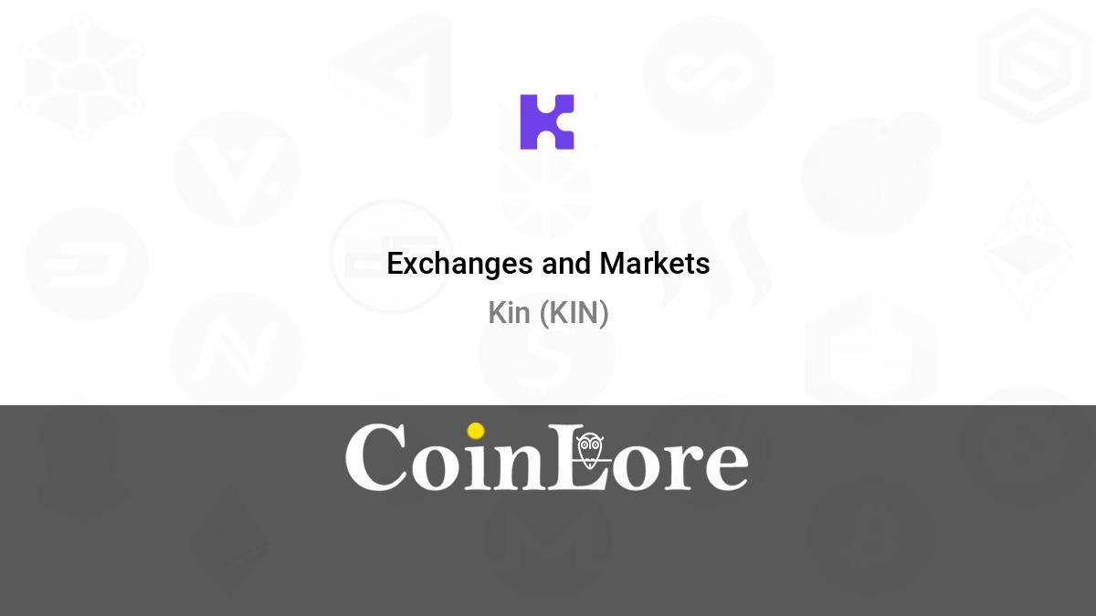 Kin (KIN) live coin price, charts, markets & liquidity