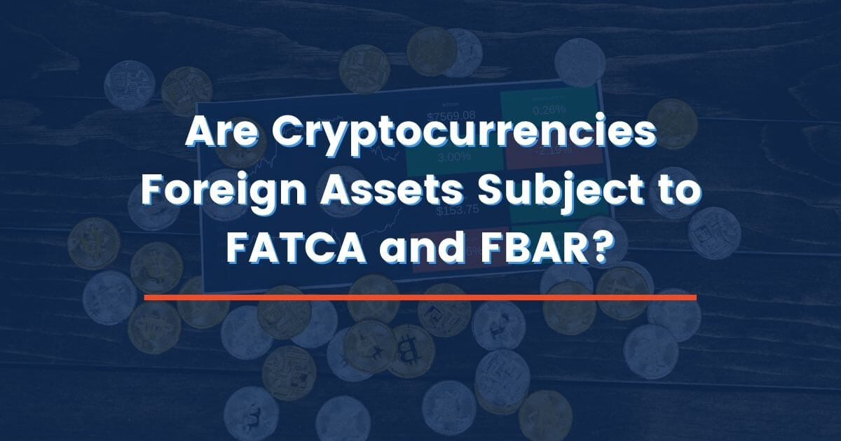 FinCEN to Amend FBAR Regulations to Include Virtual Currency