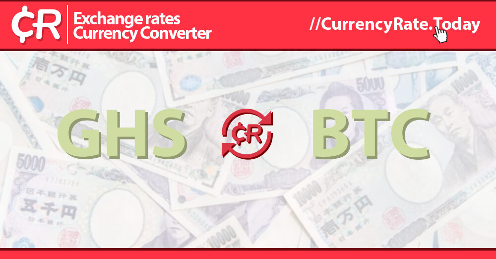 Convert BTC to GHS