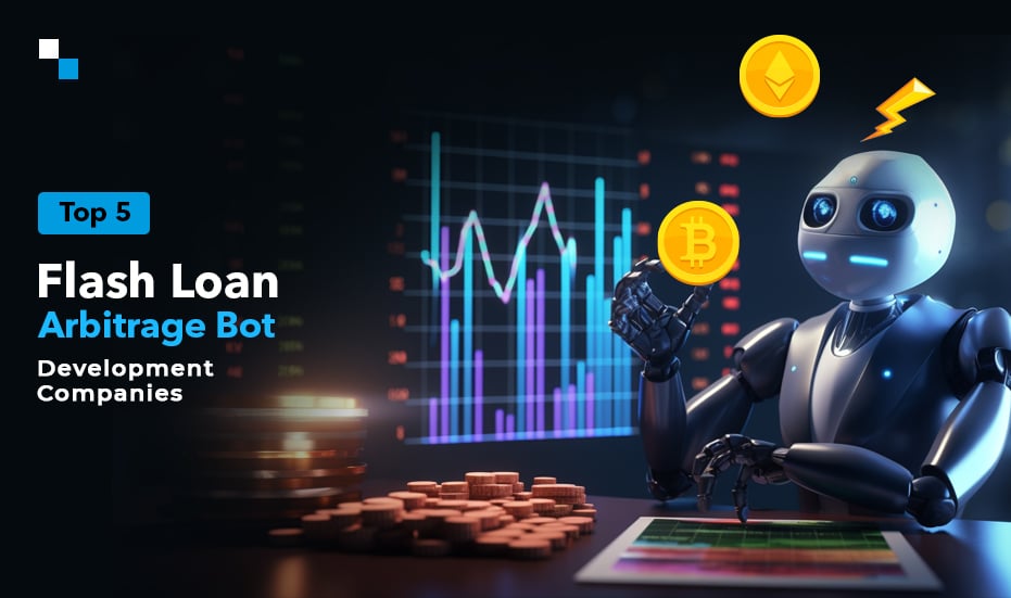 What is Flash Loan Arbitrage Bot? How to Develop it?