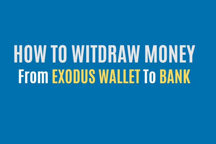 Withdraw Money from Exodus to Bank Account