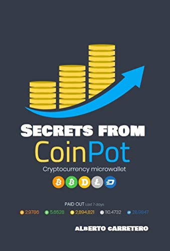 CoinPot Cryptocurrency MicroWallet Guide: Safe High Paying Faucets?